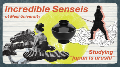明治大学が世界に誇る研究を動画で発信–PR動画シリーズ”Incredible Senseis at Meiji University”に新しいコンテンツを公開